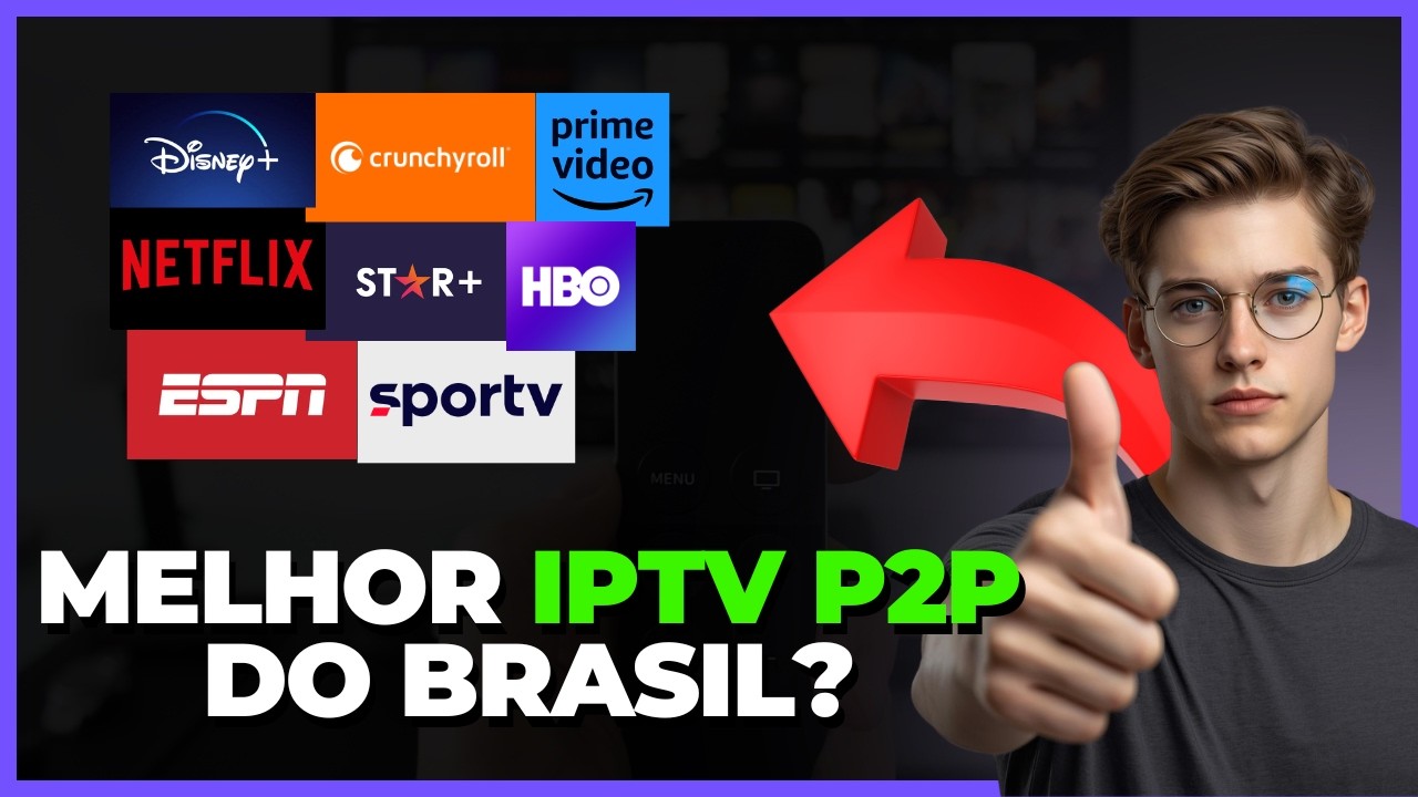(2026) MELHOR IPTV P2P DO BRASIL 🔥 Sistema IPTV Sem Travamentos!