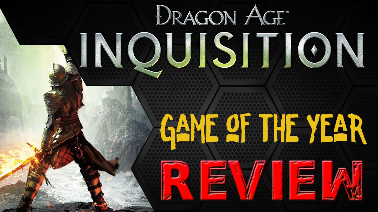 Dragon Age Inquisition Game Of The Year 2014 Review
