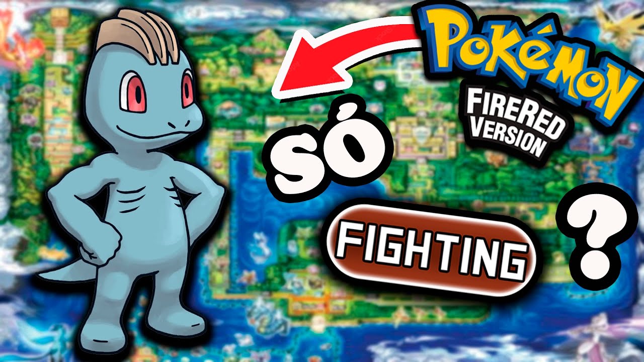 Dá pra ZERAR Pokémon FIRE RED SÓ com o tipo LUTADOR? - Desafio Pokémon (Sem itens em batalha)
