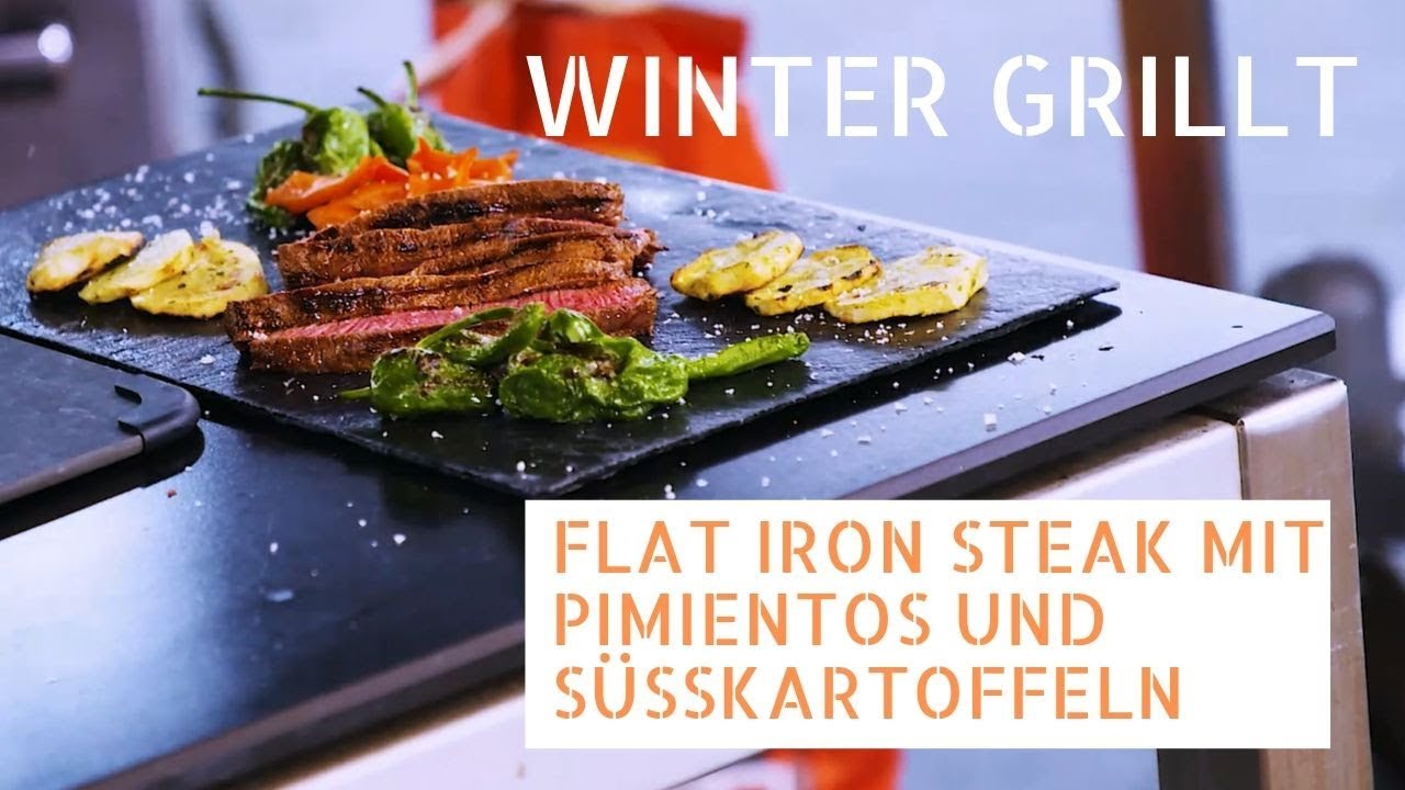 FLAT IRON STEAK MIT PIMIENTOS UND SÜSSKARTOFFELTRANCHEN | Winter grillt