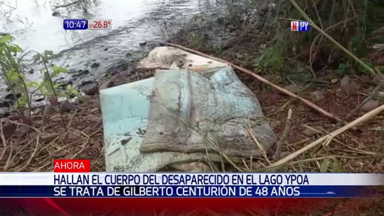 Hallan cuerpo de desaparecido en el Lago Ypoa