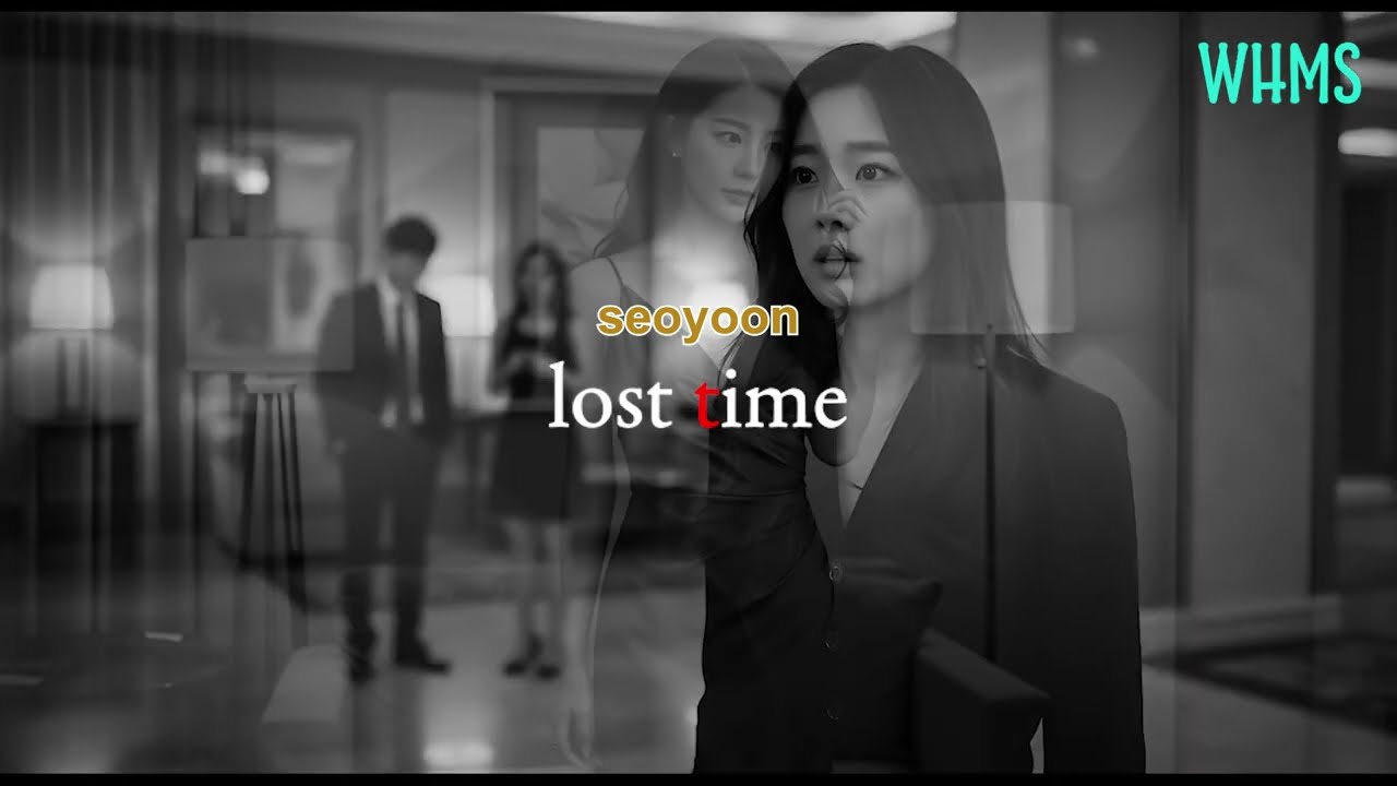 lost time &ndash; Seo Yoon (Official Music Video), lost time | 서윤 - 감성적인 한국 발라드