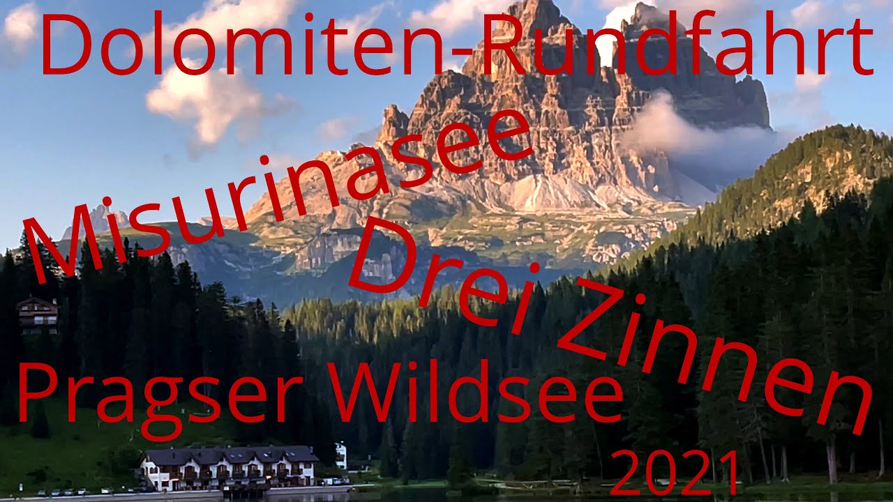 Dolomiten Rundfahrt Misurinasee Pragser Wildsee 2021