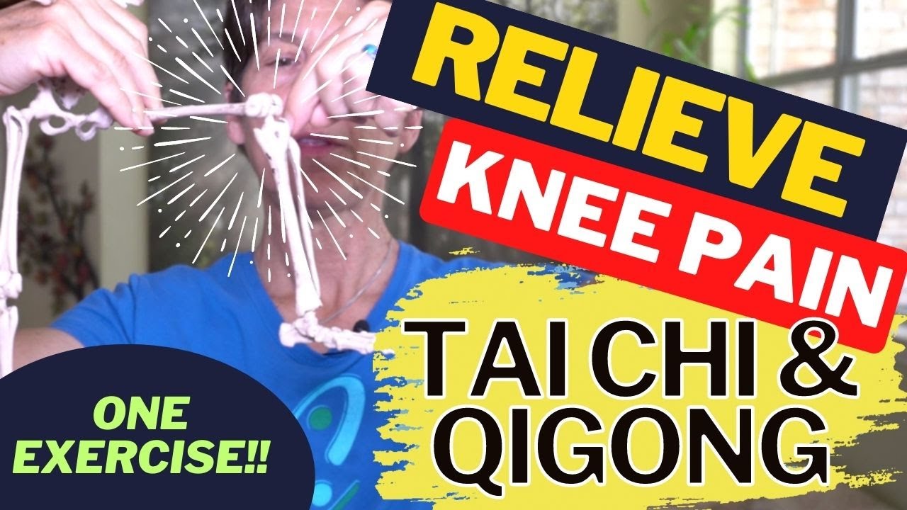 How to Relieve Knee Pain with One Simple Exercise; Tai Chi and Qigong Movement