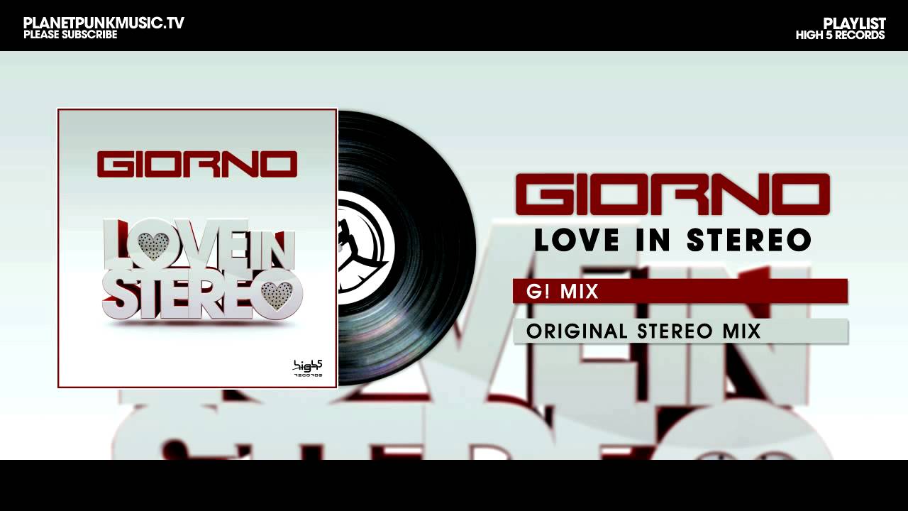 Giorno - Love in Stereo - G! Mix