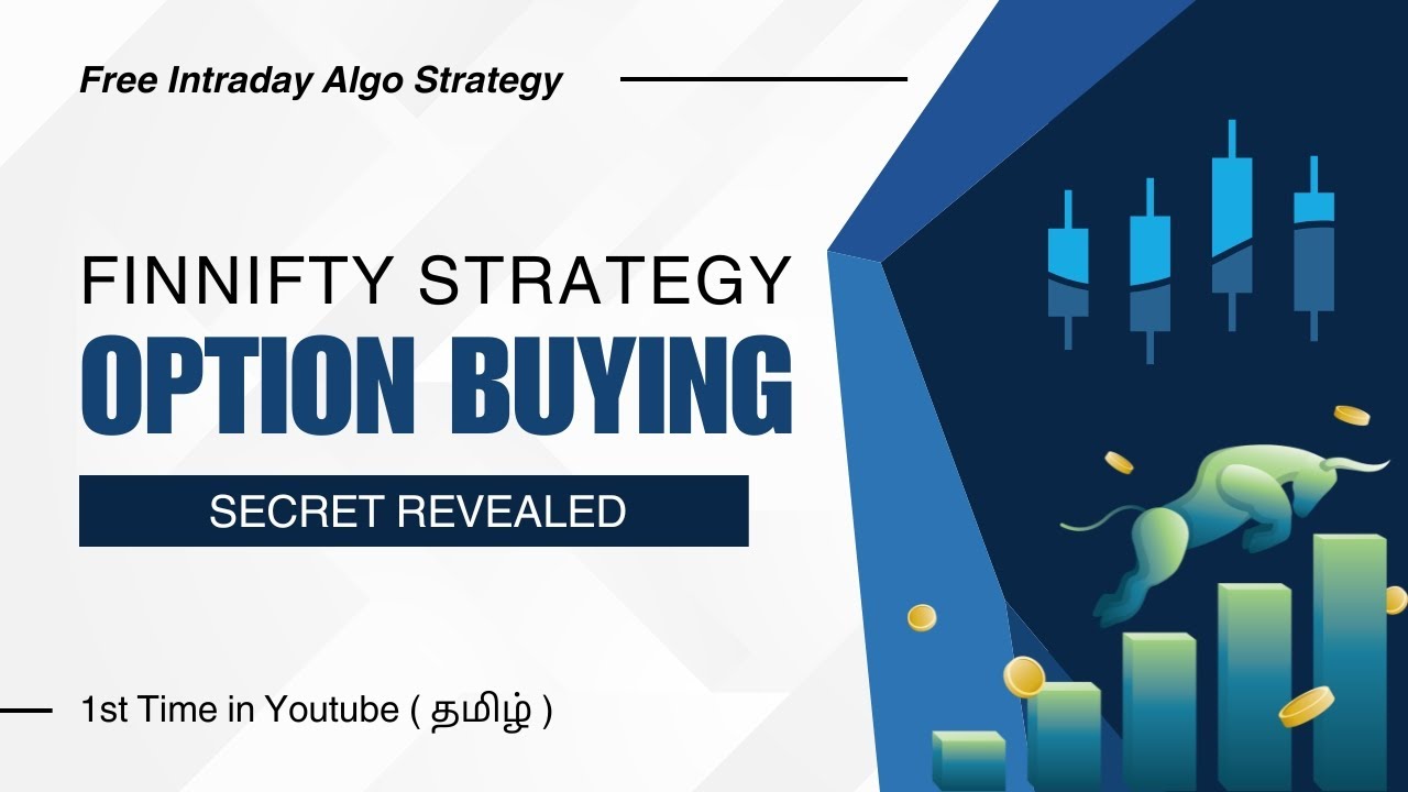 Finnifty Option Buying Strategy 200% Return TRUE ? | Algo Option Buying Strategy in Tamil