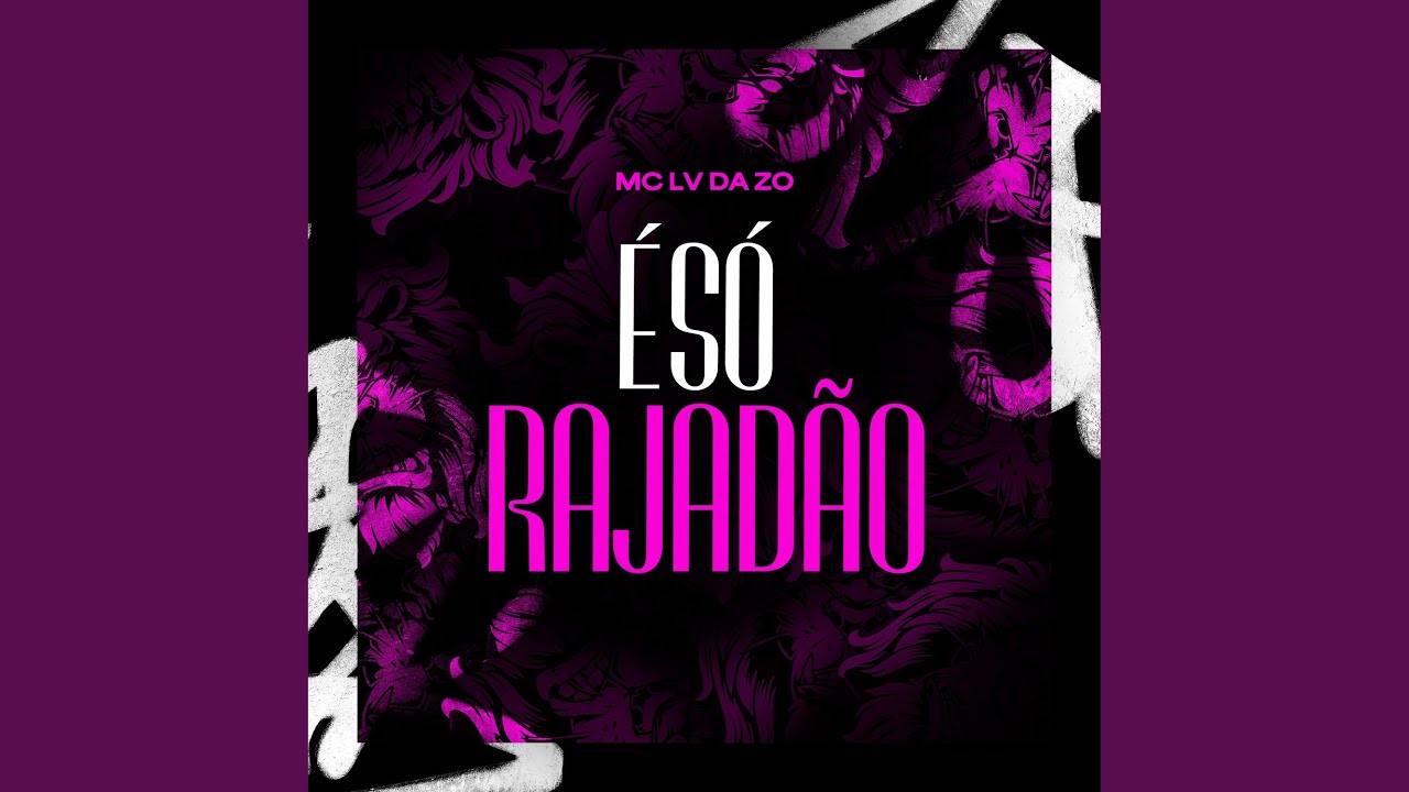 É Só Rajadão