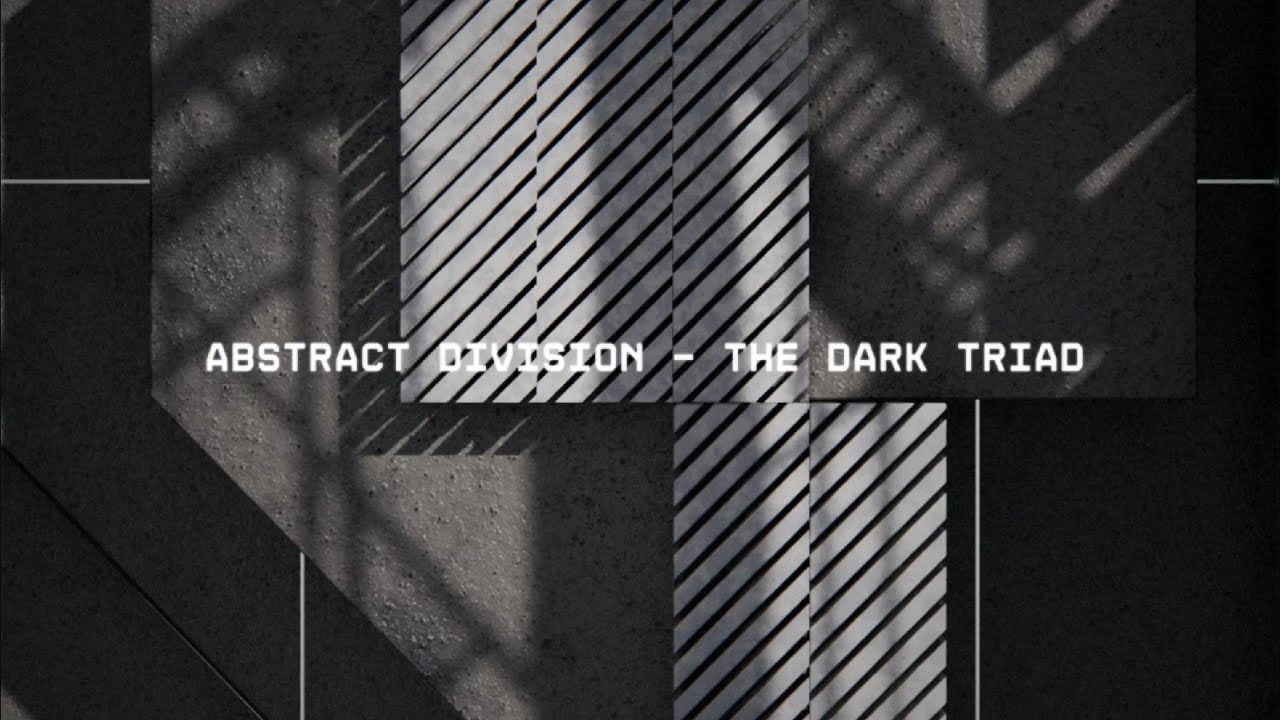Abstract Division &mdash; The Dark Triad [CRGX10]