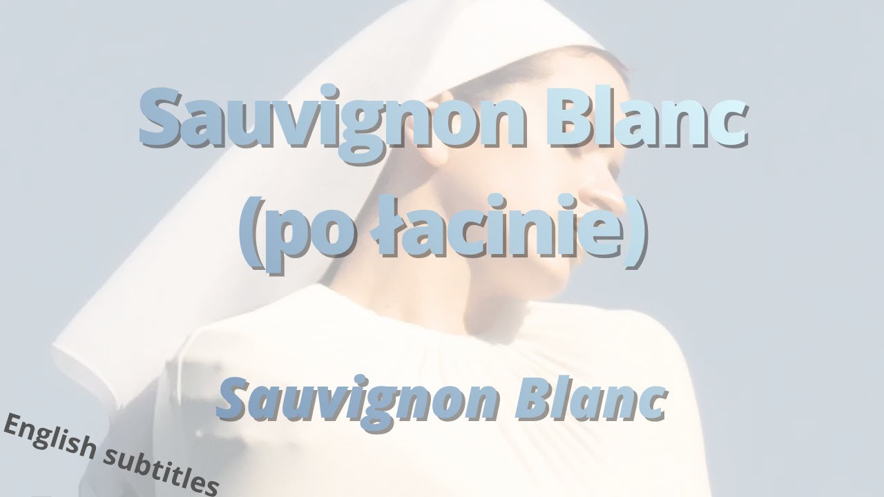 ROSALÍA - Sauvignon Blanc (PO ŁACINIE) (Angielskie Napisy)
