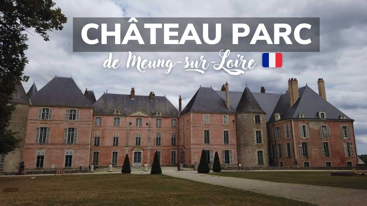 Ch&acirc;teau Parc de Meung-sur-Loire 🇲🇫