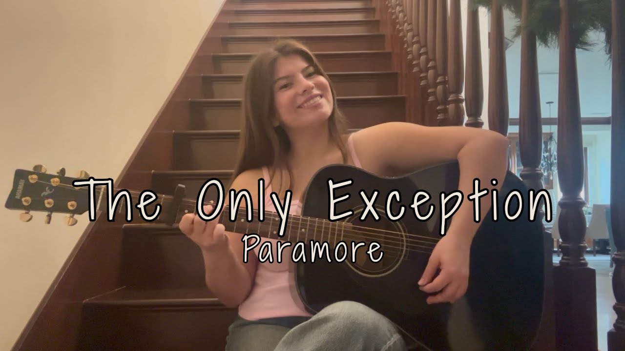 The Only Exception - Paramore (Cover)