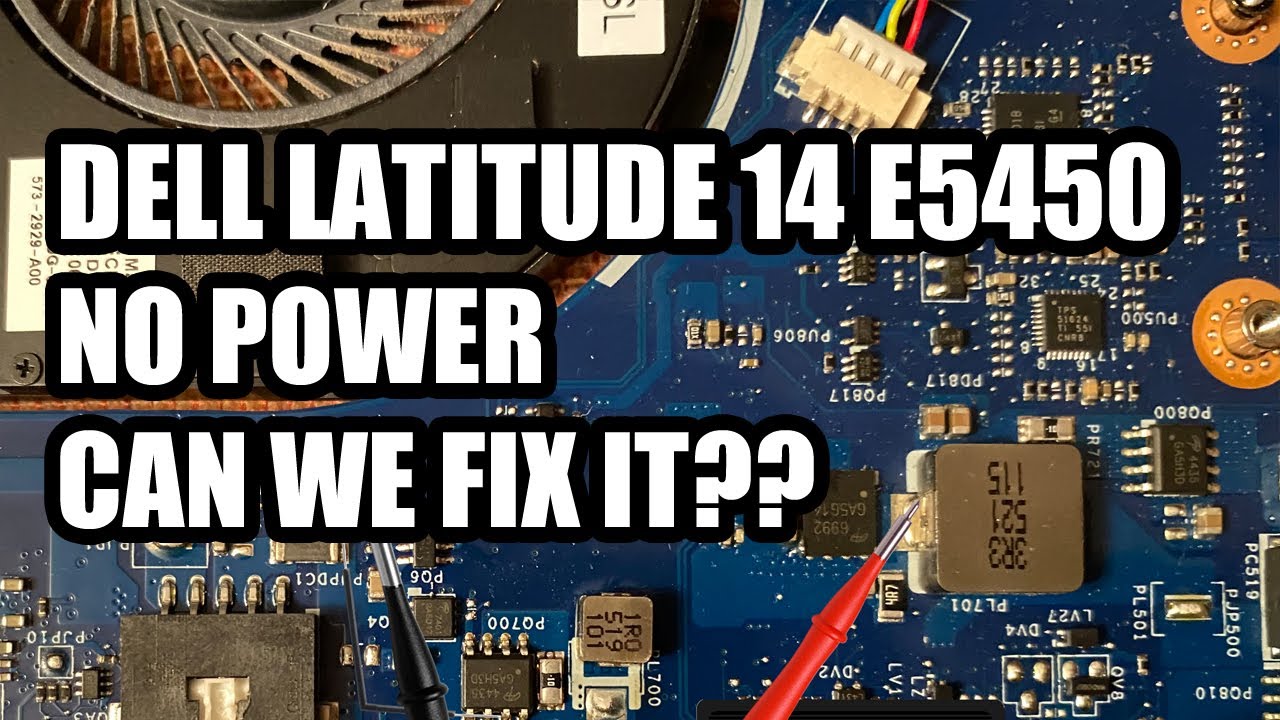 Dell Latitude 14 E5450 - No Power Fault
