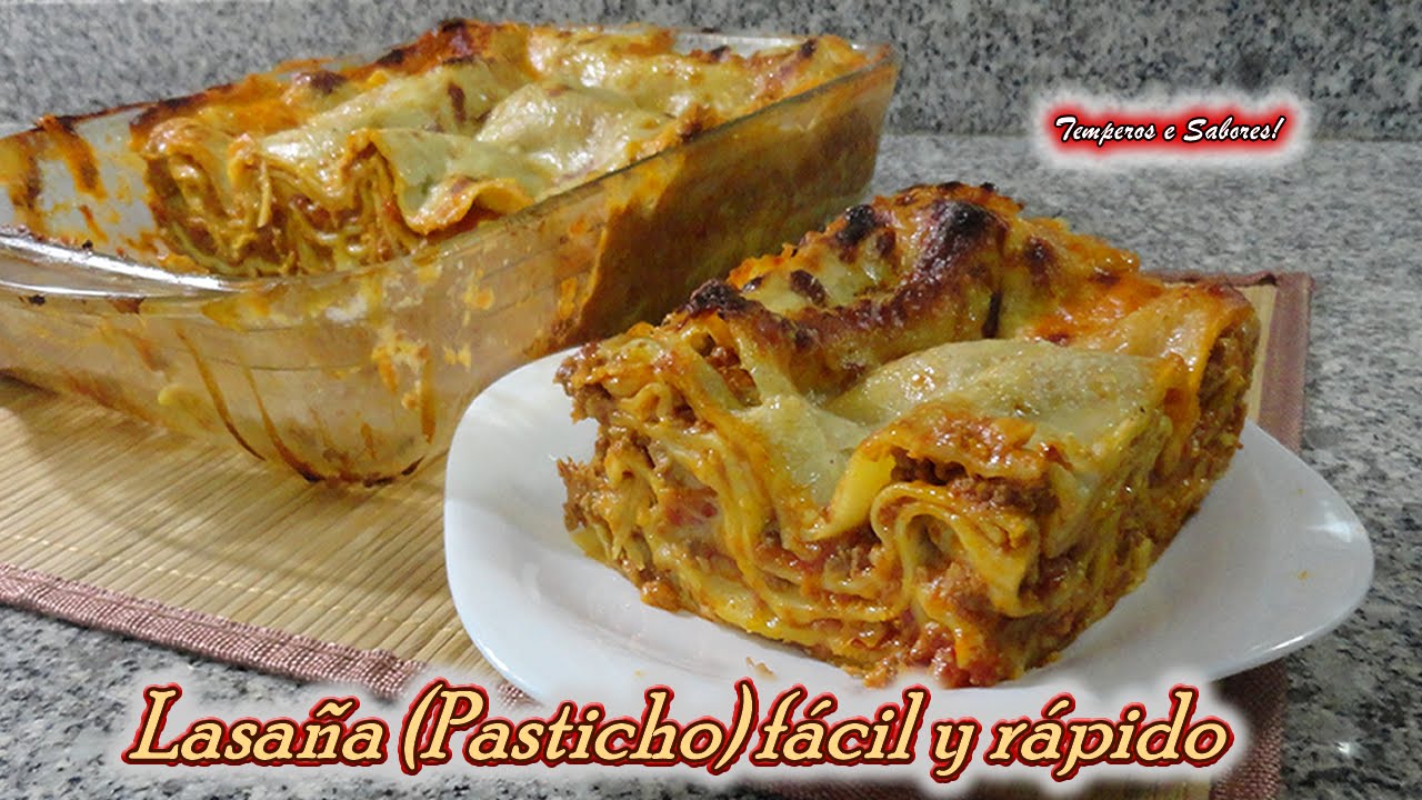 LASAÑA -  PASTICHO fácil y rápido receta de Temperos e Sabores