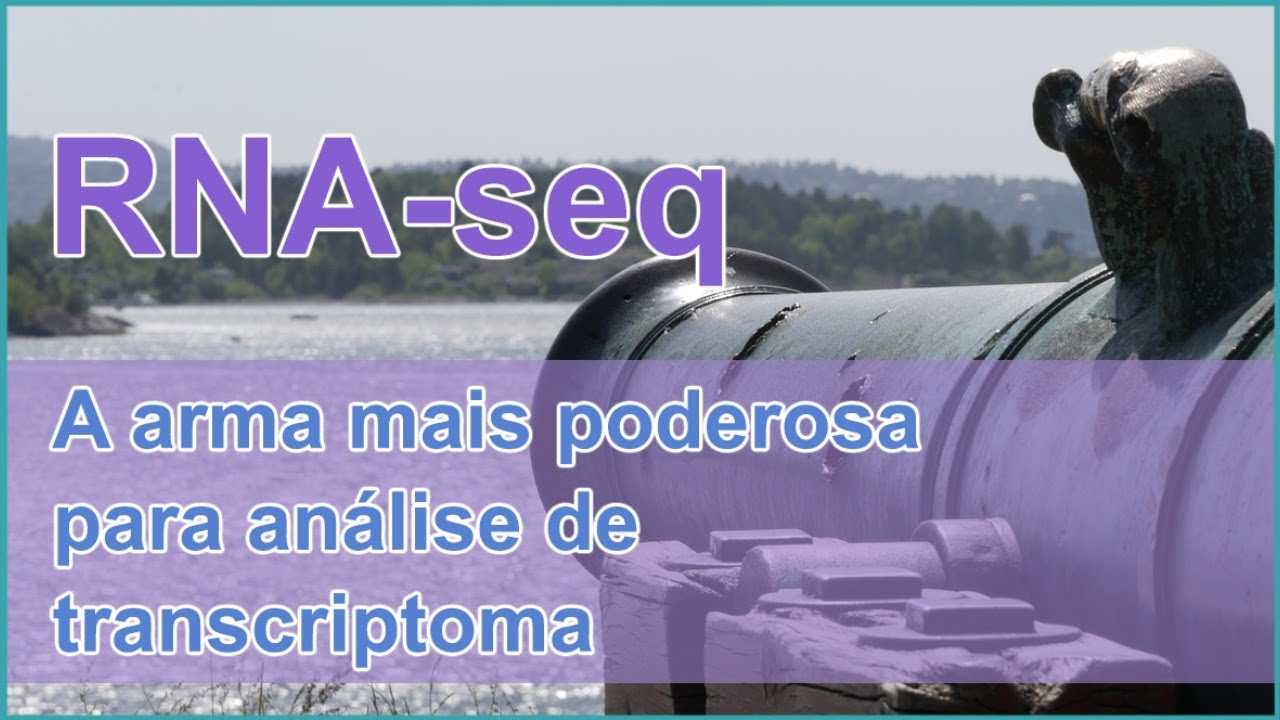 RNA-seq: a arma mais poderosa para análise de transcriptoma