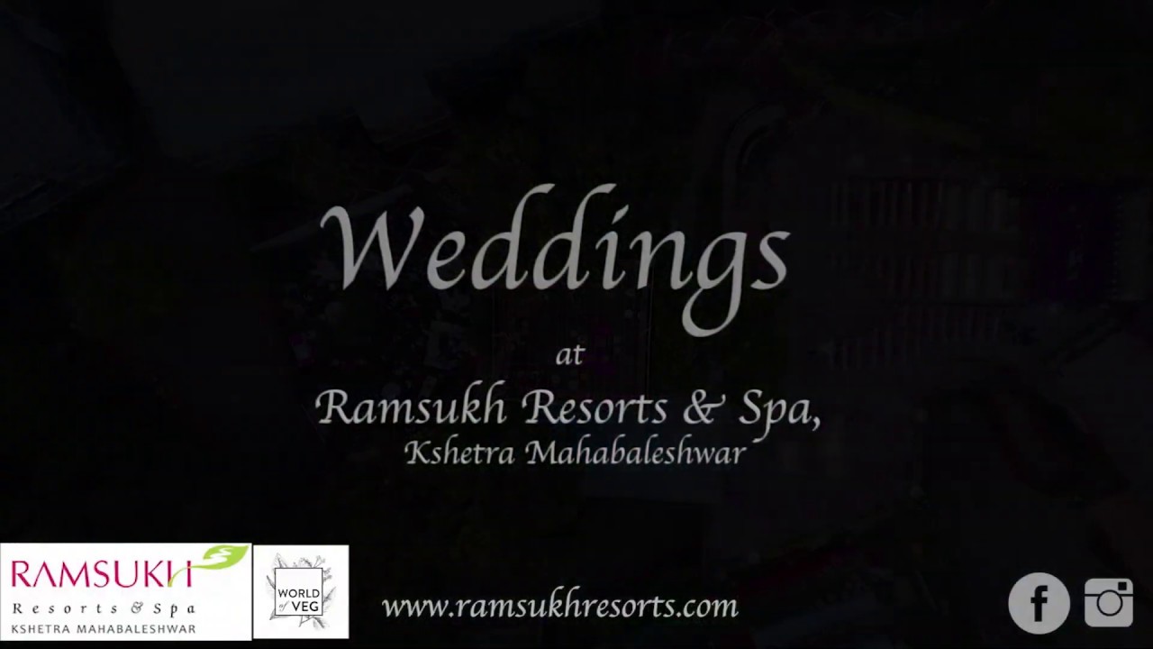 Weddings at Ramsukh Resorts & Spa Mahabaleshwar - Take 2