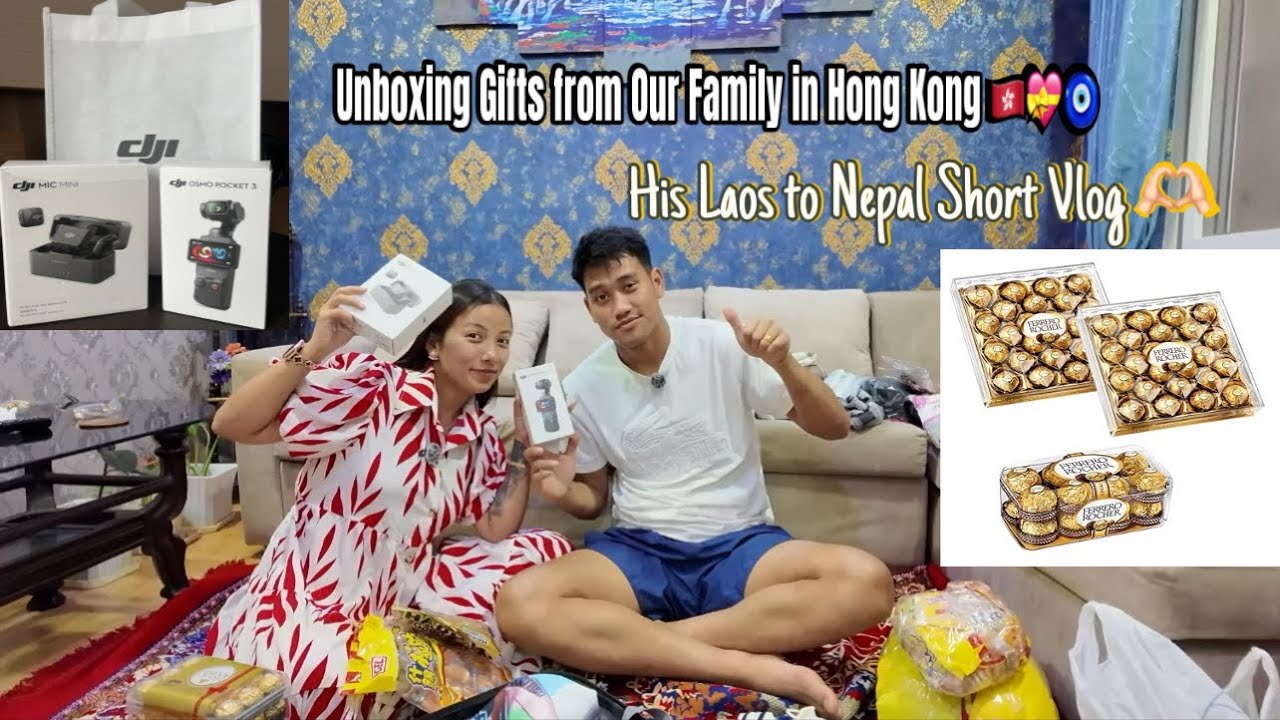 Traveling from Laos To Nepal🇳🇵| Unboxing DJI Osmo Pocket 3 & DJI Mini Mic 📸 | Unboxing Gifts From 🇭🇰