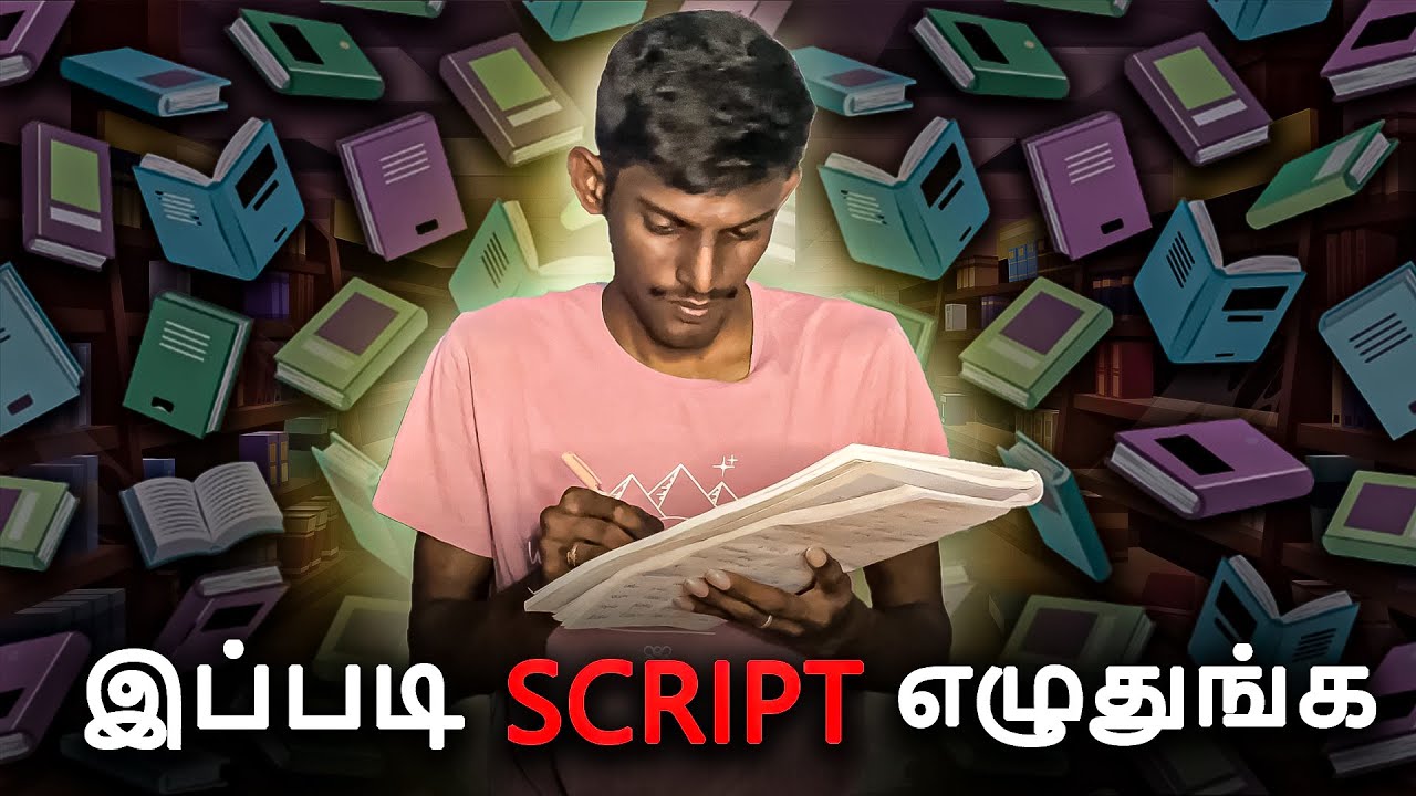 🤗உங்க Youtube Video இப்படி script எழுதுங்க | How to write script for Youtube Video