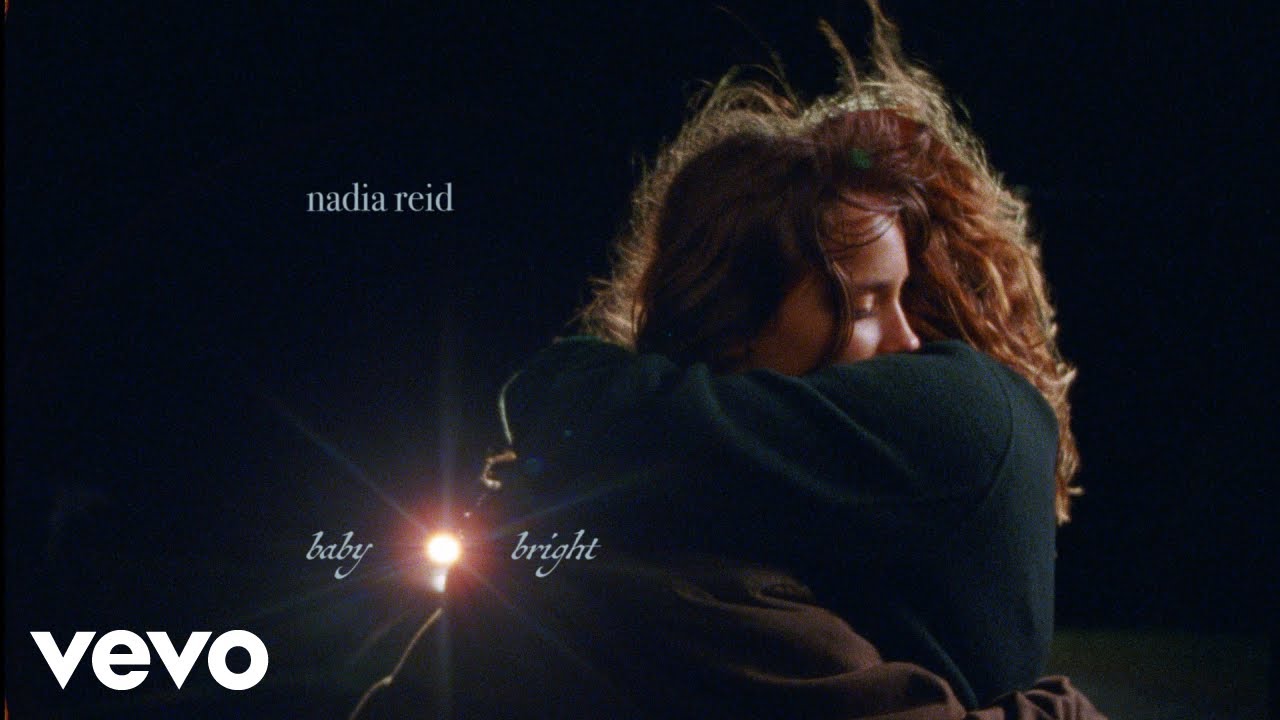 Nadia Reid - Baby Bright (Official Music Video)