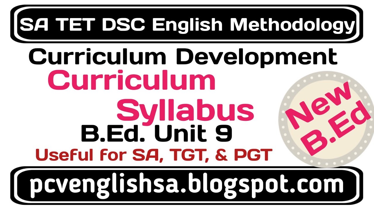 Curriculum Syllabus in Telugu I Unit 9 Curriculum Development I New SA English methodology DSC TET