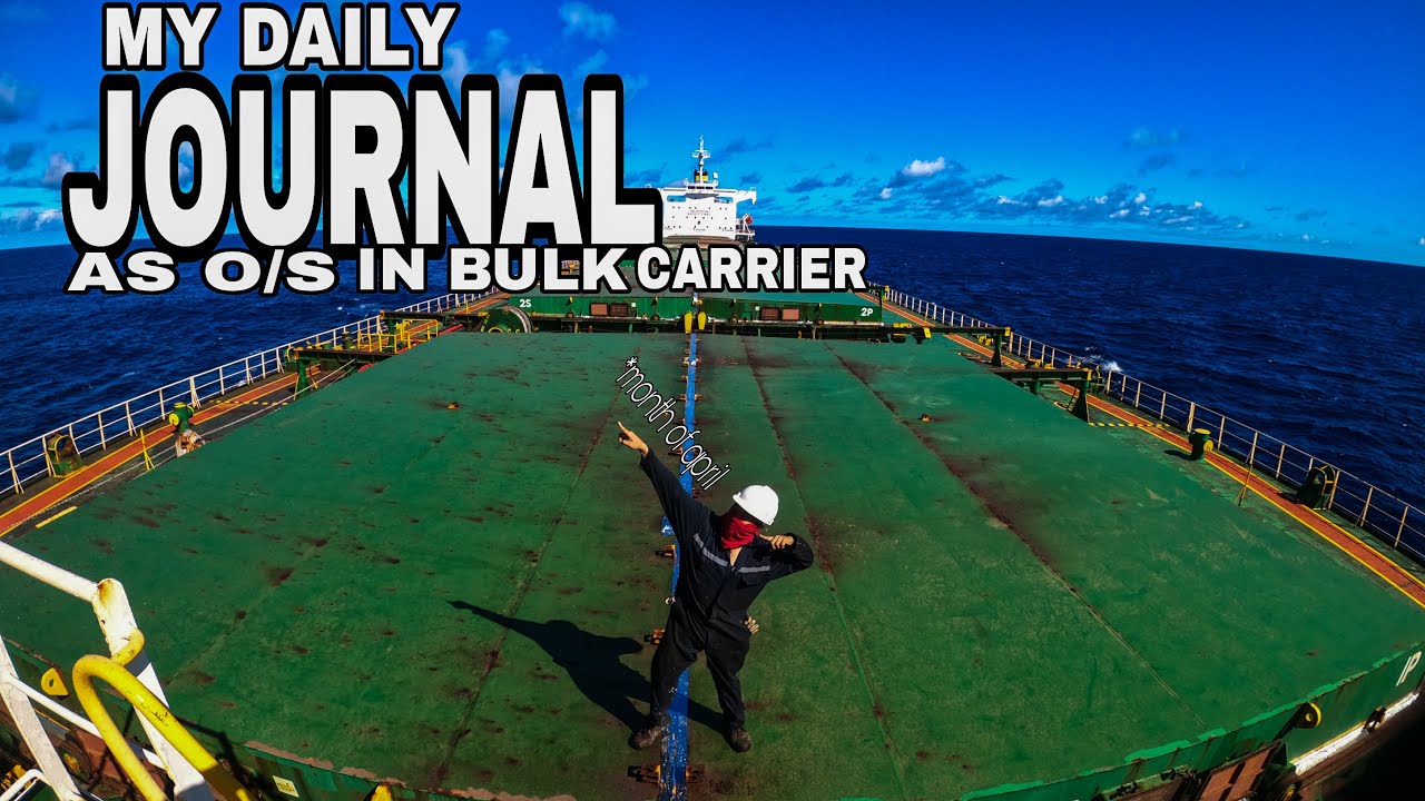 MY DAILY JOURNAL AS ORDINARY SEAMAN | HAMPAS DAGAT