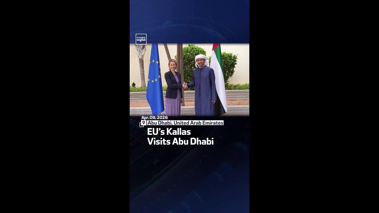 EU&rsquo;s Kallas Visits Abu Dhabi