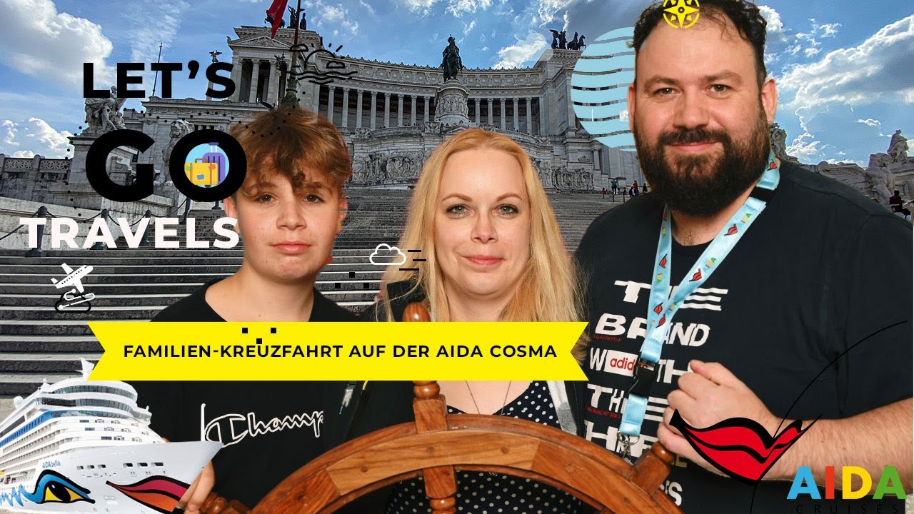 Familien-Kreuzfahrt auf der AIDA Cosma: Ein Trip voller Erinnerungen