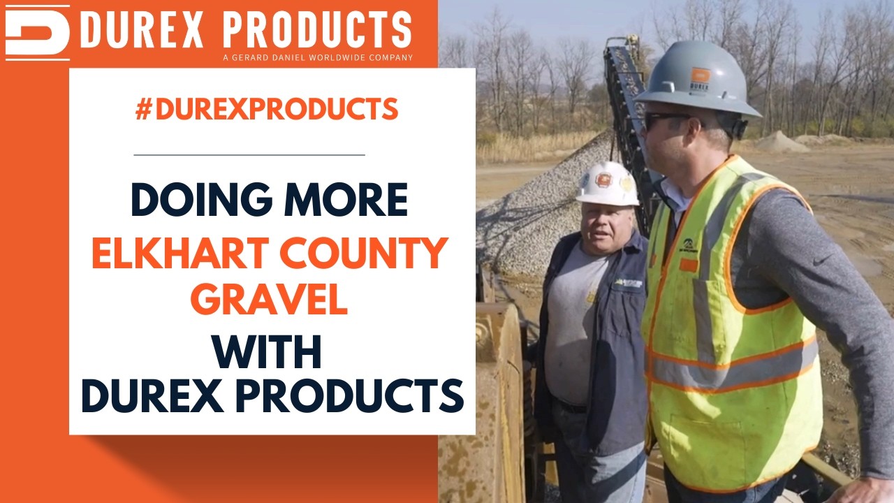 Doing More With Durex Products: Elkhart County Gravel | Durex Products