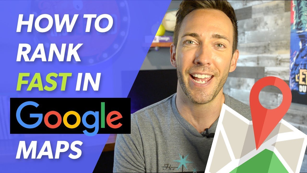 How To Rank In Google Maps in 2019 — FAST Method