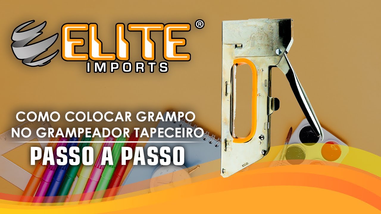 Como colocar o grampo no grampeador tapeceiro Elite Imports