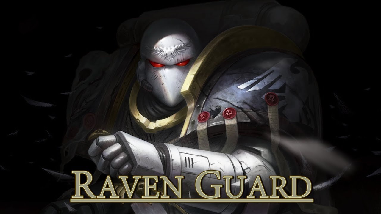 Warhammer 40k | Raven Guard