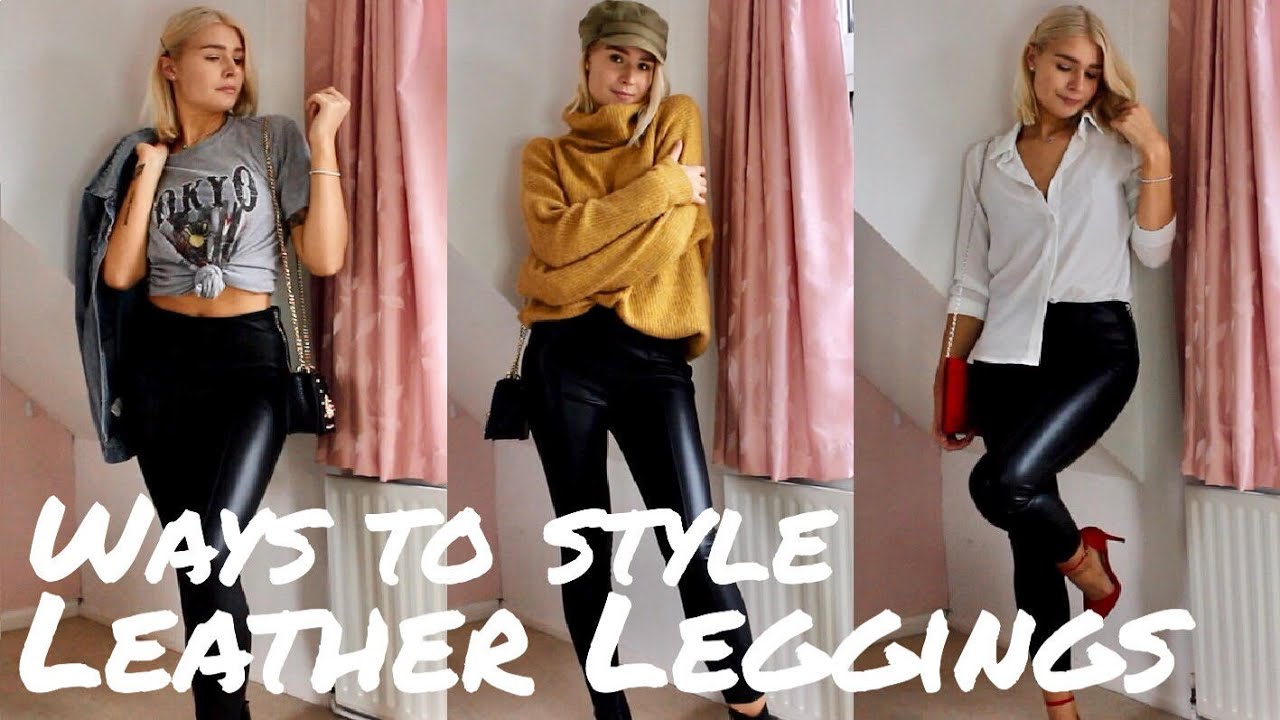 HOW TO STYLE LEATHER / WET-LOOK LEGGINGS | Lizzy Capps