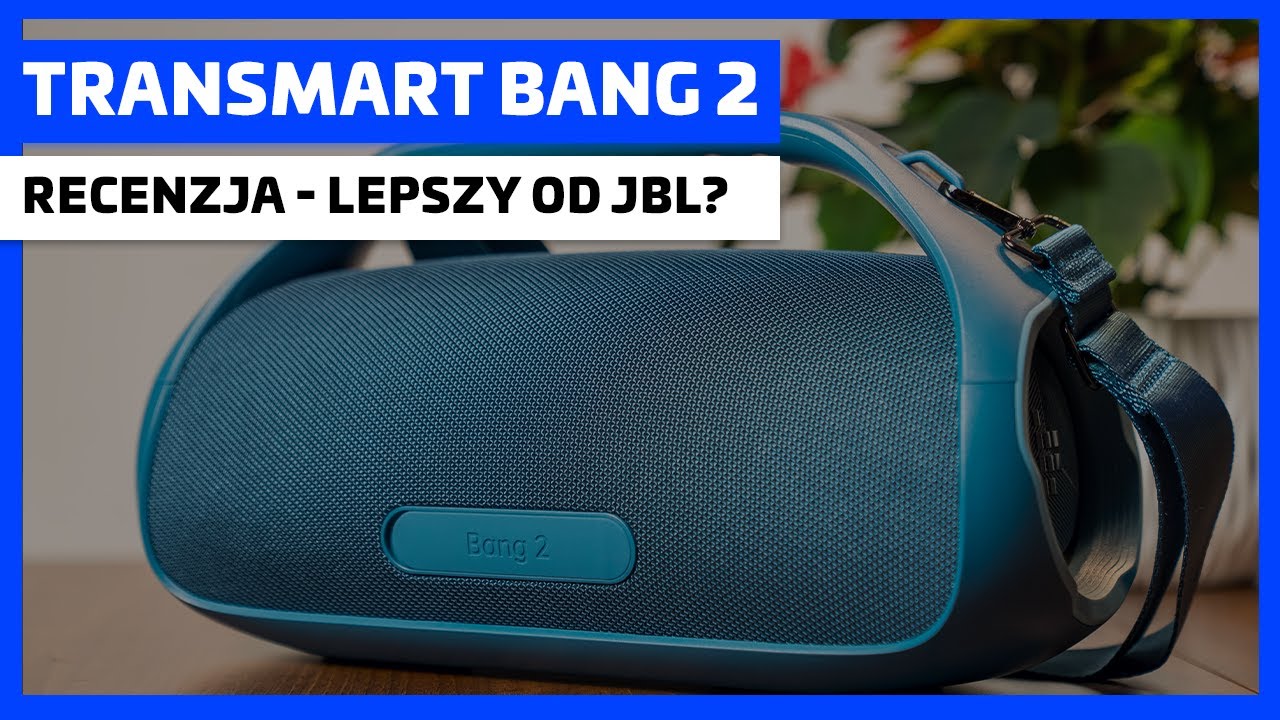Tronsmart Bang 2 - Czy głośnik za 400 zł jest lepszy od JBL?