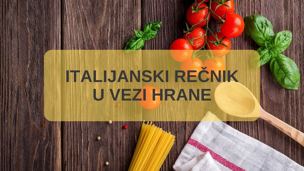 Italijanski rečnik u vezi hrane