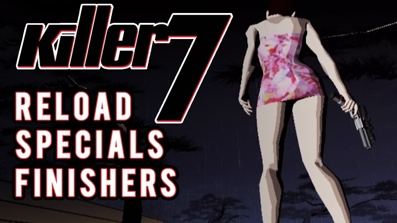 Killer 7 - Finishers, Special Attacks, Reload Animations [Gamecube]