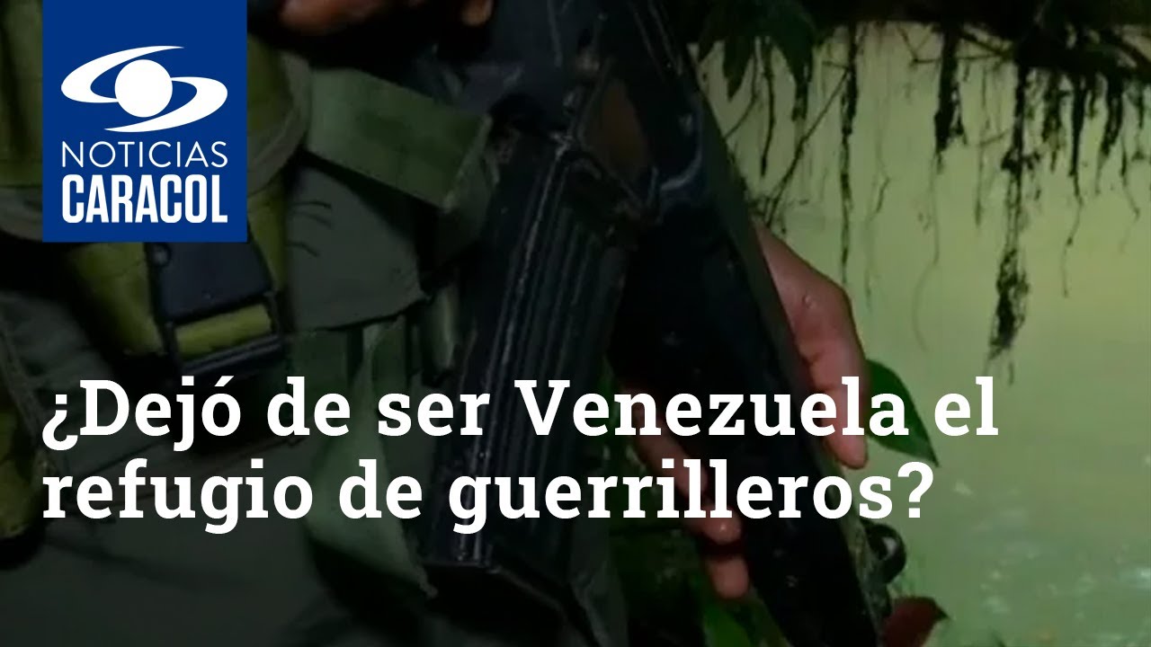 ¿Dejó de ser Venezuela el refugio seguro de guerrilleros colombianos?