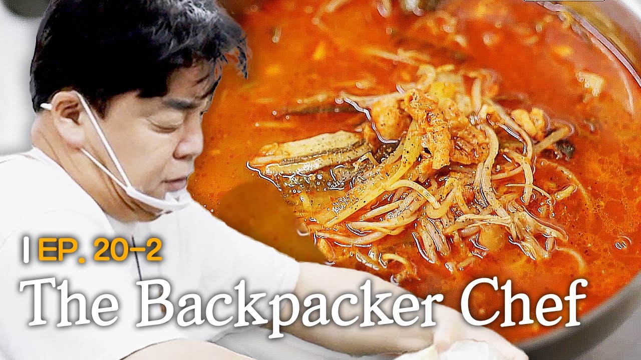 [K-Contents] Spicy chicken soup… like this⁉️ | The Backpacker Chef EP.20-2 #Engsub #Kreality