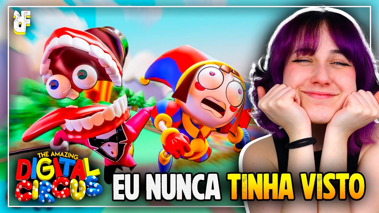 FERU REAGINDO a O INCR&Iacute;VEL CIRCO DIGITAL: PILOTO (PELA PRIMEIRA VEZ) | FERU REACT