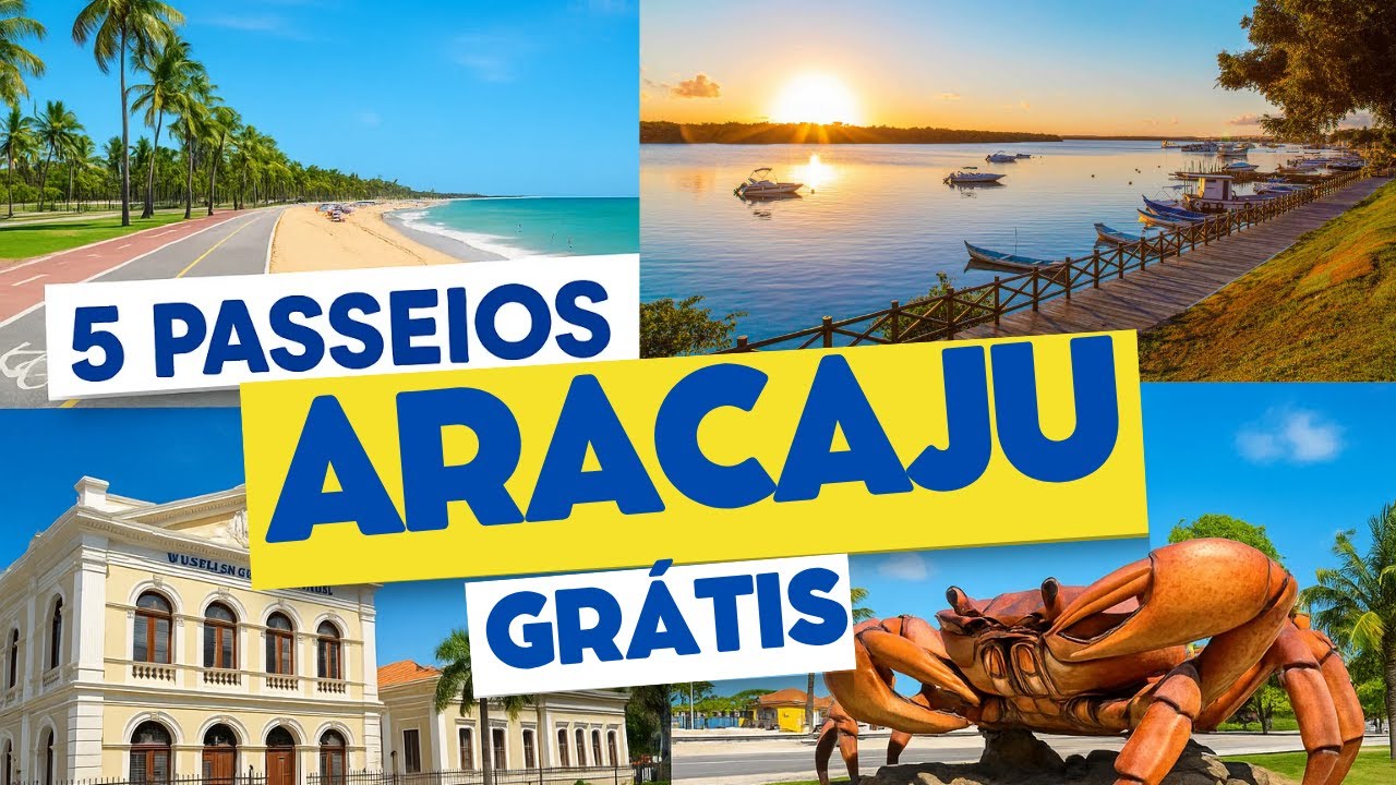 5 Passeios Gratuitos em Aracaju Sergipe - Atualizado 2026