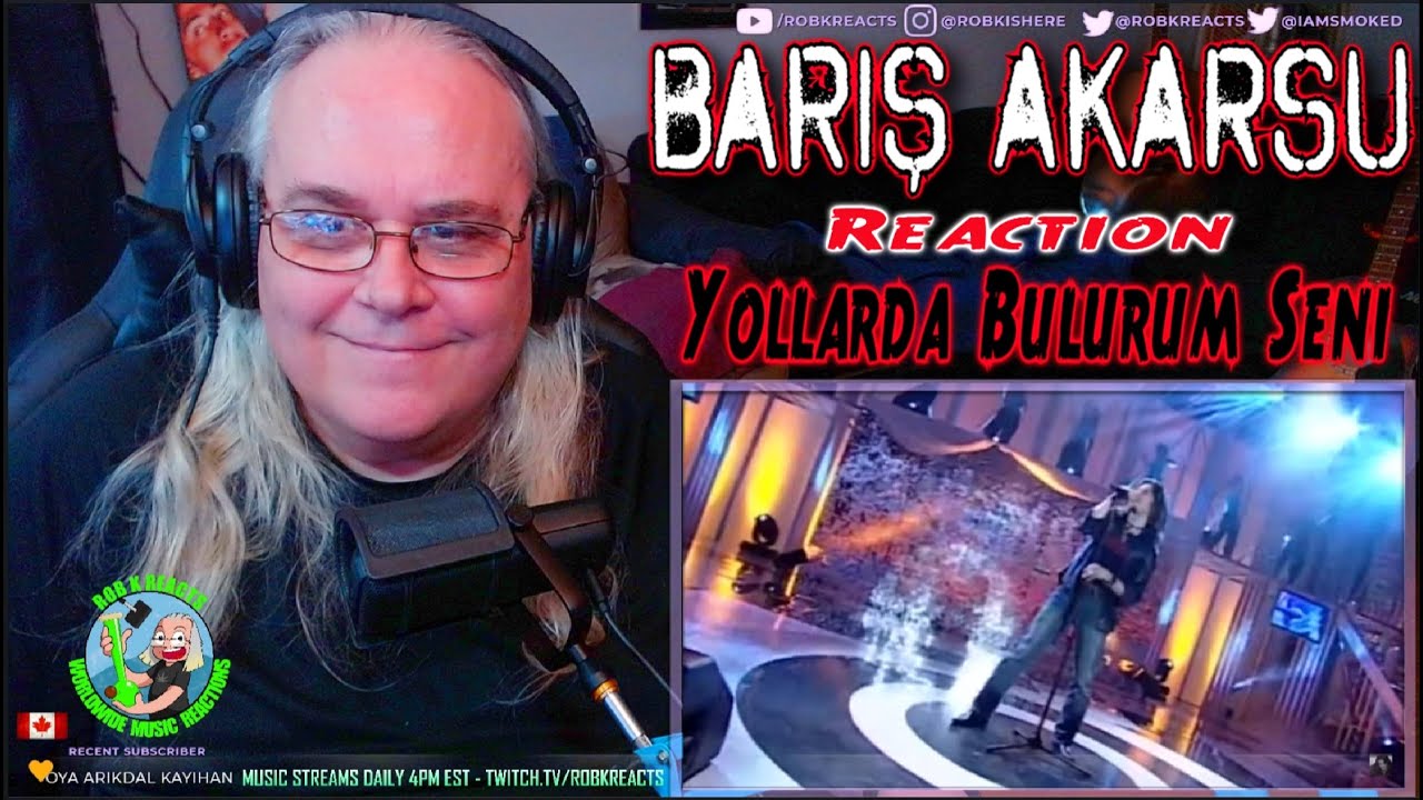 Barış Akarsu Reaction - Yollarda Bulurum Seni - First Time Hearing - Requested