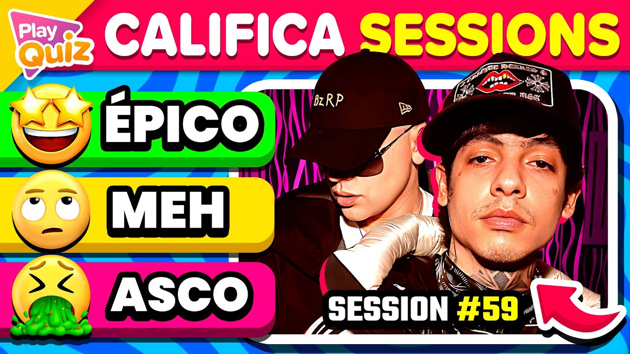 Califica Las Sessions de Bizarrap 🧢🎶🎧  Tier List Canciones BZRP &iquest;Qu&eacute; prefieres? Play Quiz de M&uacute;sica