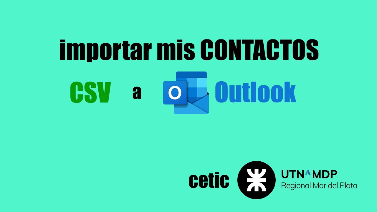 Importar mis contactos CSV a OUTLOOK