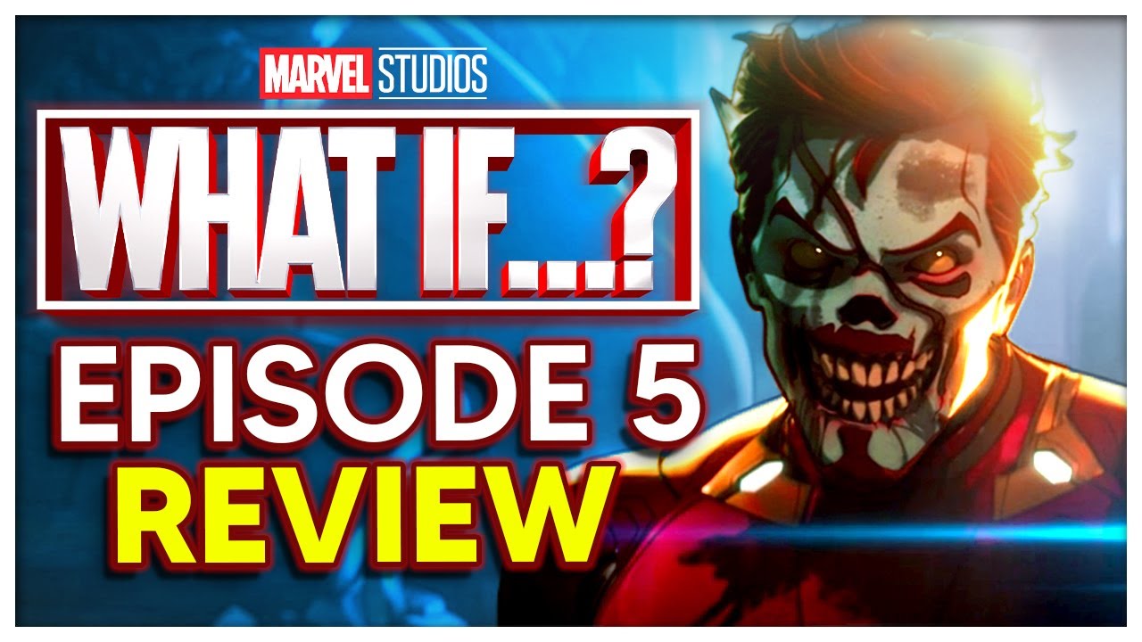 Marvel Studios' What If? Episode 5 Review - What If Zombies?