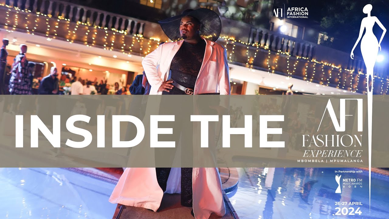 Step into the Glamorous World of Africa Fashion International | #AFIFashionExperience Highlights