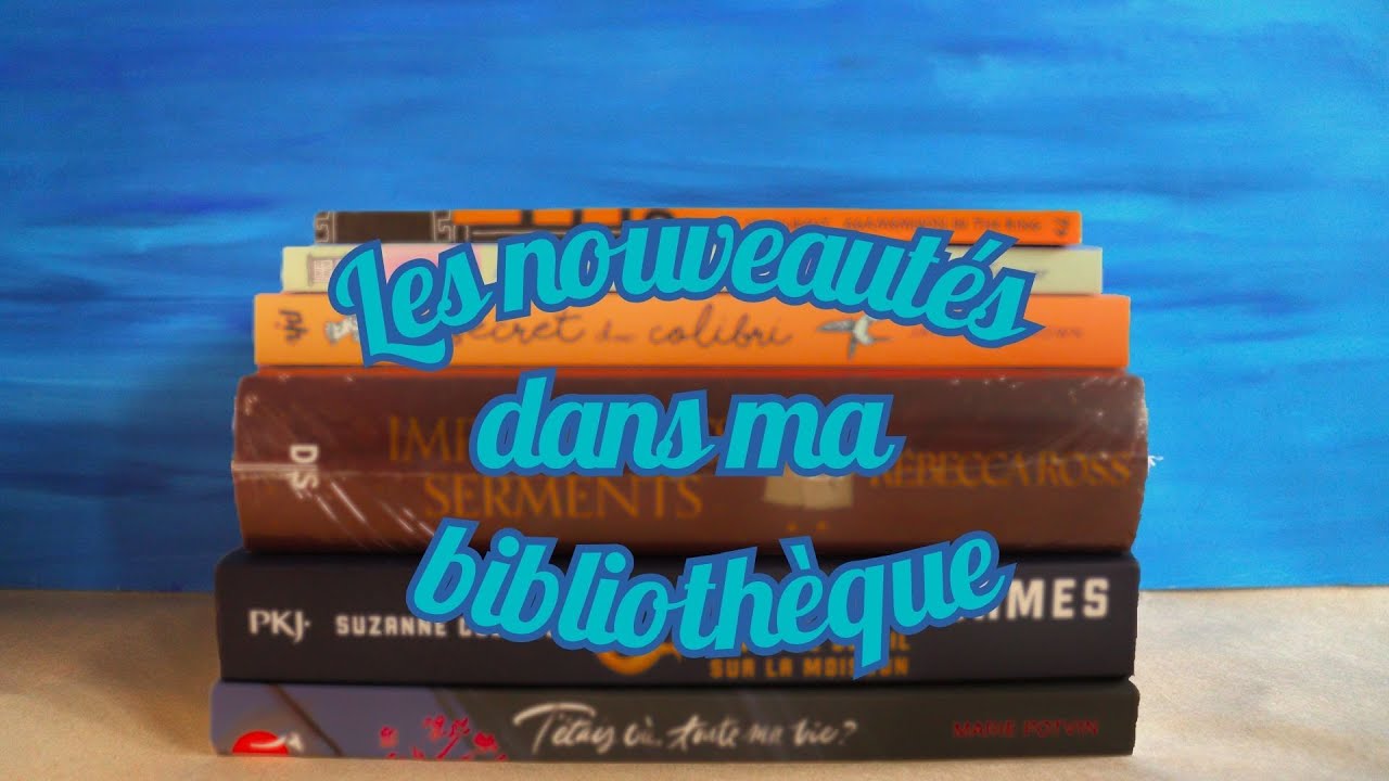 J'ai succombé aux nouveautés