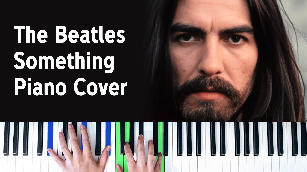 The Beatles - Something [Piano Cover]