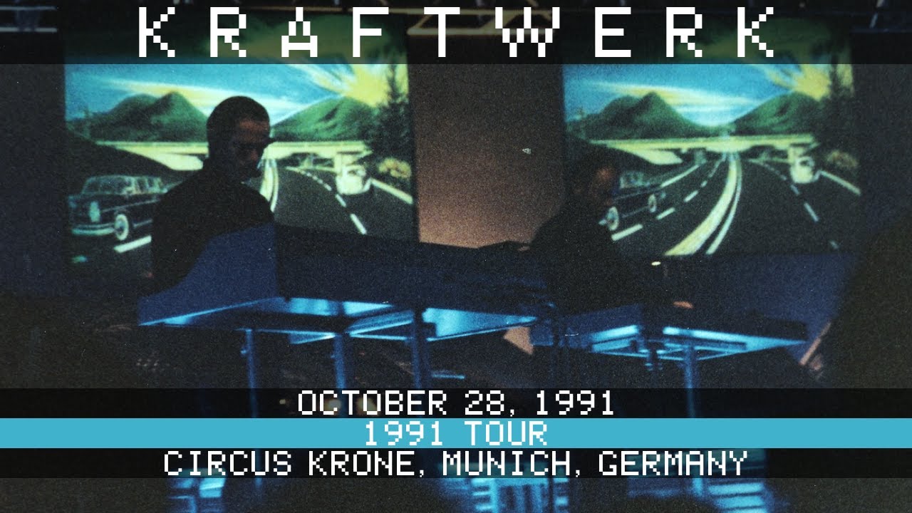Kraftwerk Live 10/28/1991 Circus Krone Munich