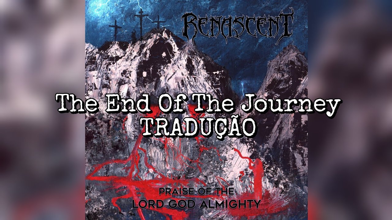 Renascent - The End Of The Journey (Tradução / Legendado) [UnBlack metal]