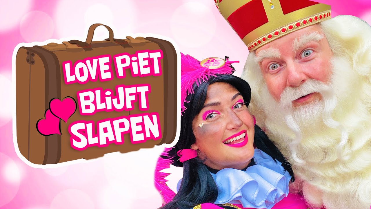 LOVE PIET BLIJFT SLAPEN BIJ... SINTERKLAAS !! - LOVE PIET #03