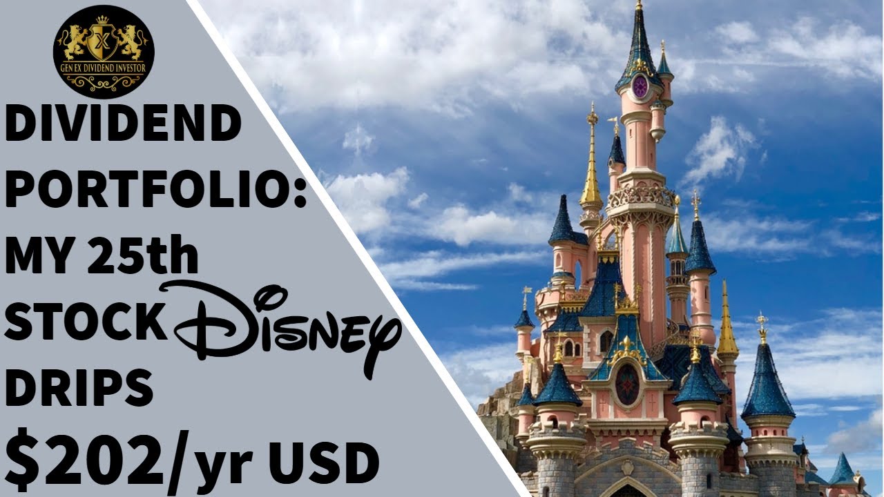 Dividend Portfolio: My 25th Stock Disney DRIPs $202/Yr
