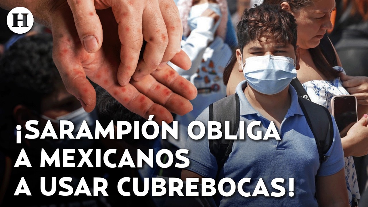 ¡Sarampión avanza en México! Edomex decreta uso obligatorio de cubrebocas en escuelas tras contagios